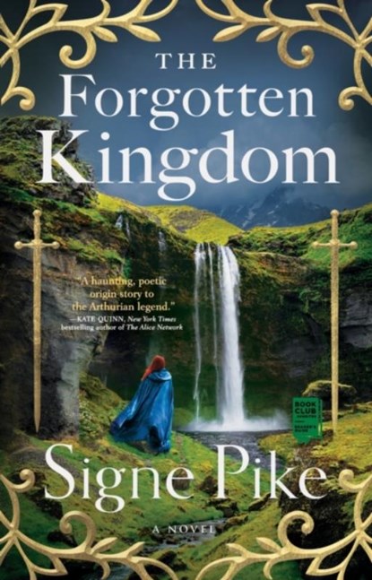 The Forgotten Kingdom, Signe Pike - Paperback - 9781501191466