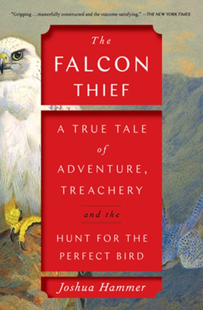 The Falcon Thief, Joshua Hammer - Paperback - 9781501191909