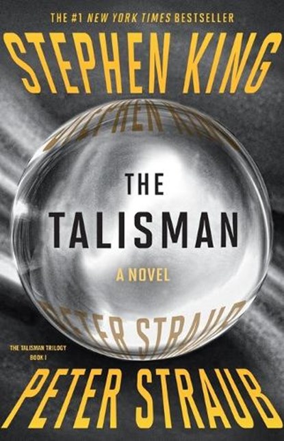 The Talisman, Stephen King ; Peter Straub - Paperback - 9781501192272