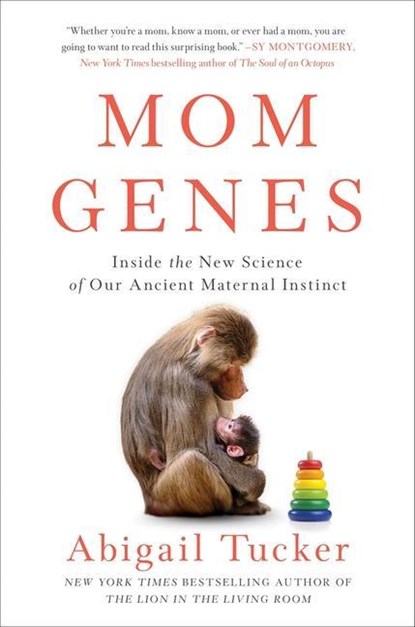Mom Genes, Abigail Tucker - Gebonden - 9781501192852