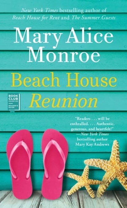 Beach House Reunion, Mary Alice Monroe - Ebook - 9781501193316