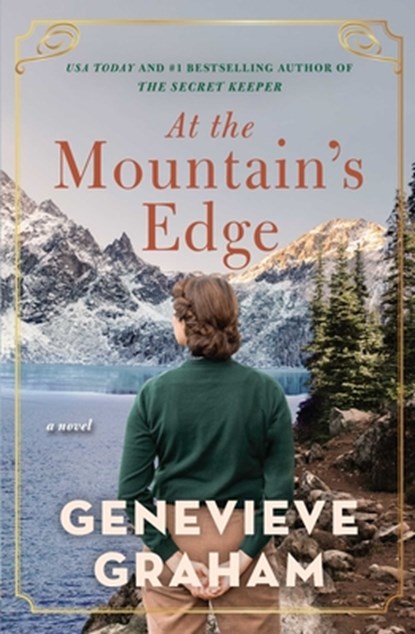At the Mountain's Edge, Genevieve Graham - Paperback - 9781501193392