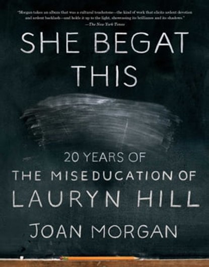 She Begat This, Joan Morgan - Ebook - 9781501195273