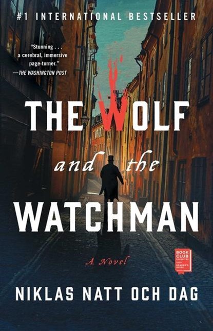 The Wolf and the Watchman, Niklas Natt och Dag - Paperback - 9781501196782