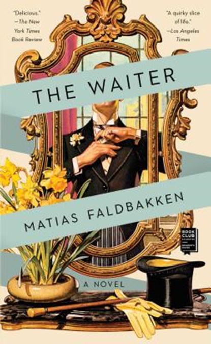 The Waiter, Matias Faldbakken - Paperback - 9781501197536