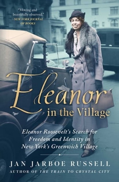 Eleanor in the Village, Jan Jarboe Russell - Ebook - 9781501198175