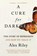 A Cure for Darkness, Alex Riley - Paperback - 9781501198786