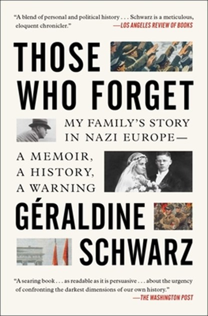 Those Who Forget, Geraldine Schwarz - Paperback - 9781501199097