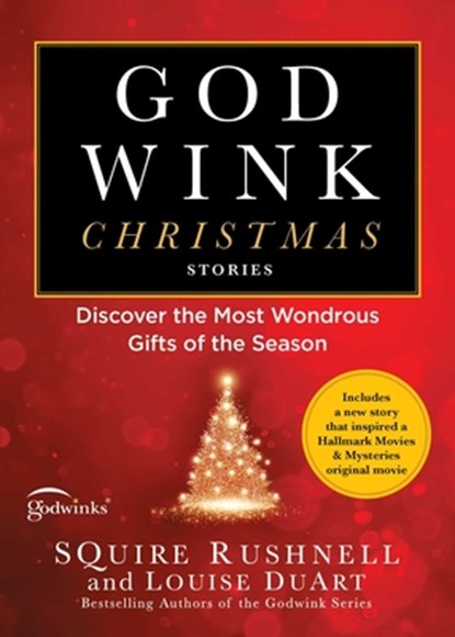 Godwink Christmas Stories, SQuire Rushnell ; Louise DuArt - Paperback - 9781501199967