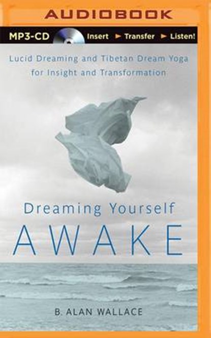 Dreaming Yourself Awake, WALLACE,  B. Alan - Overig - 9781501221545