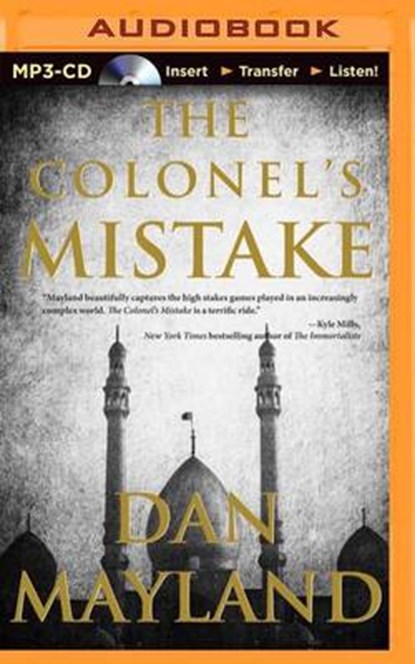 The Colonel's Mistake, MAYLAND,  Dan - Overig - 9781501245879