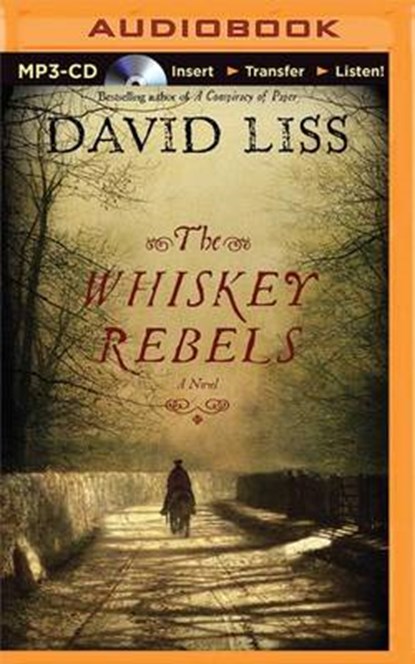 The Whiskey Rebels, LISS,  David - Overig - 9781501247293