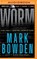 Worm, BOWDEN,  Mark - Overig - 9781501247330
