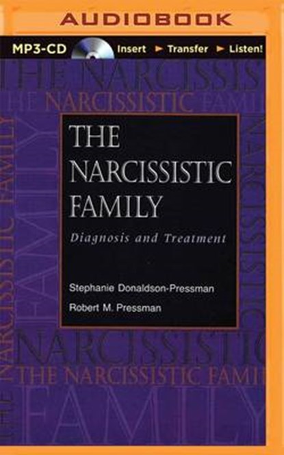 The Narcissistic Family, DONALDSON-PRESSMAN,  Stephanie ; Pressman, Robert M. - Overig - 9781501264306