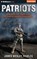 Patriots, RAWLES,  James Wesley - AVM - 9781501275715
