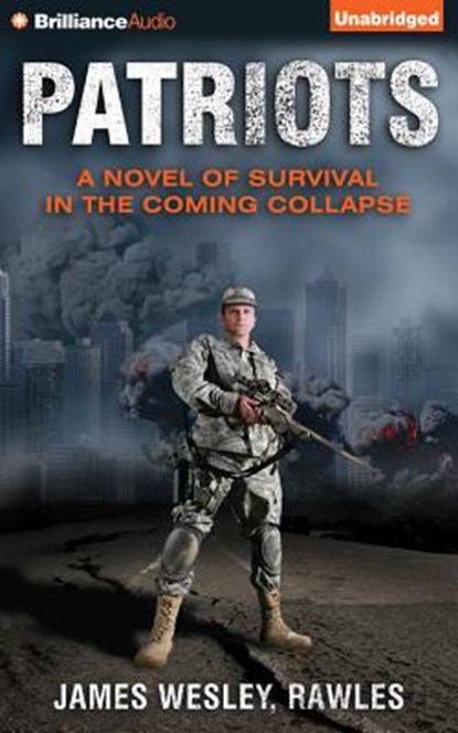 Patriots, RAWLES,  James Wesley - AVM - 9781501275715