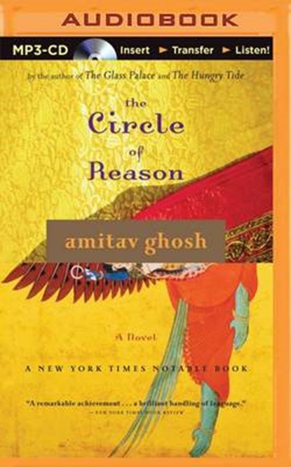 The Circle of Reason, GHOSH,  Amitav - Overig - 9781501280382
