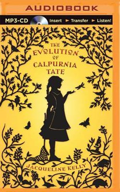 The Evolution of Calpurnia Tate, KELLY,  Jacqueline - Overig - 9781501284168