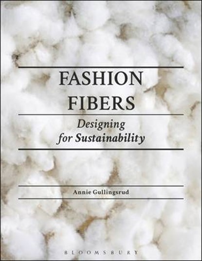 Fashion Fibers, GULLINGSRUD,  Annie - Paperback - 9781501306648