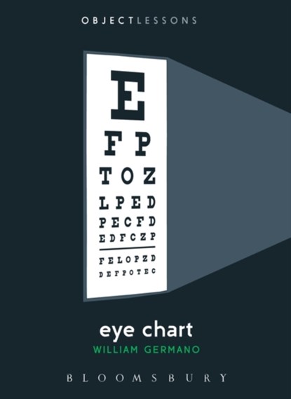 Eye Chart, PROFESSOR WILLIAM (THE COOPER UNION FOR THE ADVANCEMENT OF SCIENCE AND ART,  USA) Germano - Paperback - 9781501312342