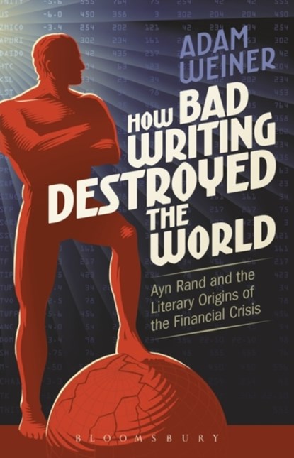 How Bad Writing Destroyed the World, ADAM (WELLESLEY COLLEGE,  USA) Weiner - Paperback - 9781501313110