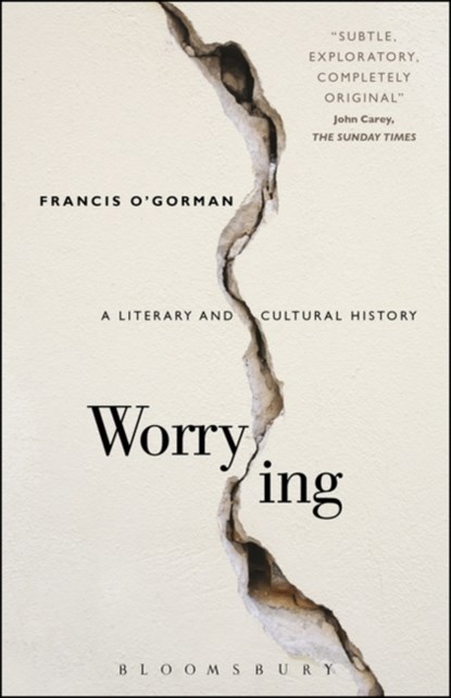 Worrying, PROFESSOR FRANCIS (UNIVERSITY OF EDINBURGH,  UK) O'Gorman - Paperback - 9781501320323