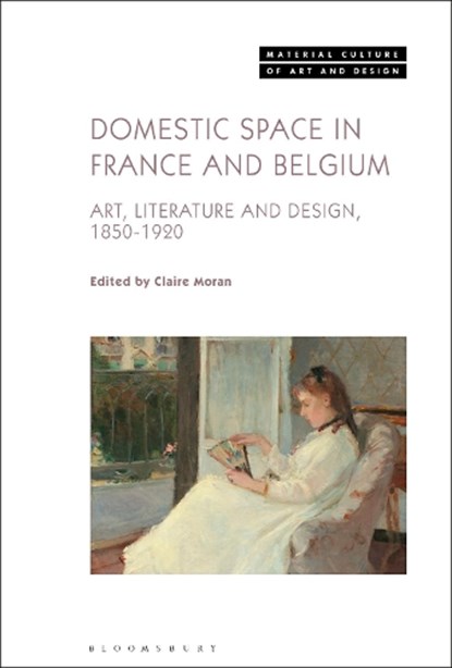 Domestic Space in France and Belgium, Claire (Queen’s University Belfast Moran - Gebonden - 9781501341694