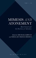 Mimesis and Atonement | Kirwan, Revd Michael (heythrop College, University of London, Uk) ; Hidden, Sheelah Trefle (university of London, Uk) | 