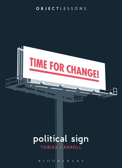 Political Sign, TOBIAS (FREELANCE WRITER,  Freelance Writer, USA) Carroll - Paperback - 9781501358104