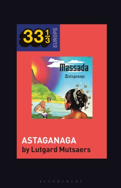 Massada's Astaganaga, Dr. Lutgard Mutsaers - Paperback - 9781501372568
