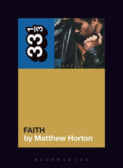 George Michael's Faith, Matthew (Music Journalist Horton - Paperback - 9781501377976