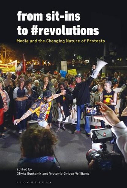 From Sit-Ins to #revolutions, DR. OLIVIA (RMIT UNIVERSITY,  Australia) Guntarik ; Dr. Victoria (RMIT University, Australia) Grieve-Williams - Paperback - 9781501384066