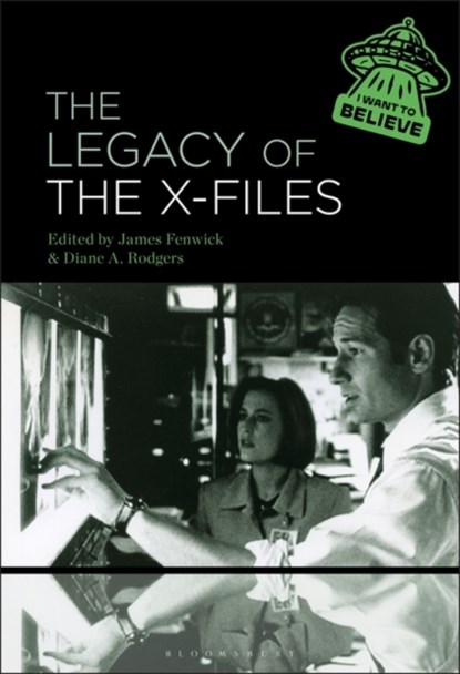 The Legacy of The X-Files, James (Sheffield Hallam University Fenwick ; Diane A. (Sheffield Hallam University Rodgers - Paperback - 9781501387609