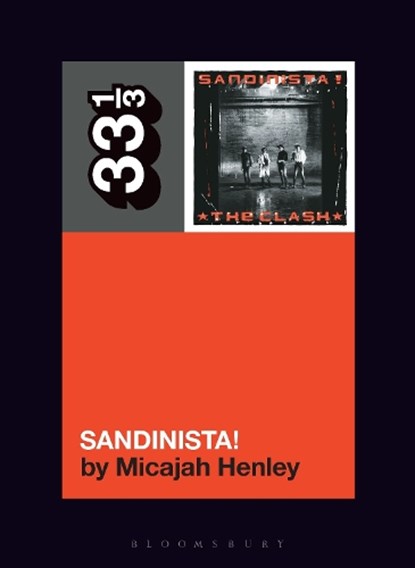 The Clash's Sandinista!, MICAJAH (UNIVERSITY OF CHICAGO,  USA) Henley - Paperback - 9781501390364