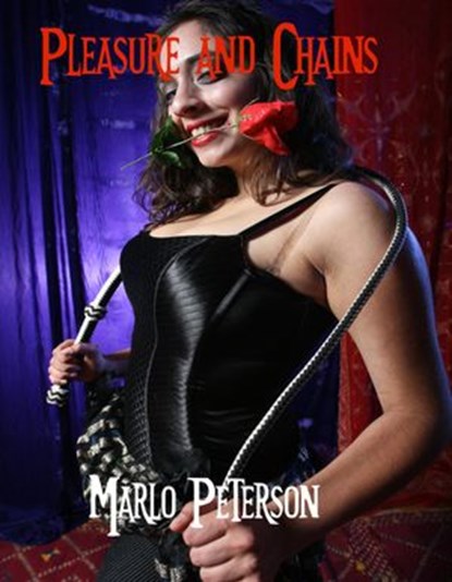 Pleasure and Chains, Marlo Peterson - Ebook - 9781501420177