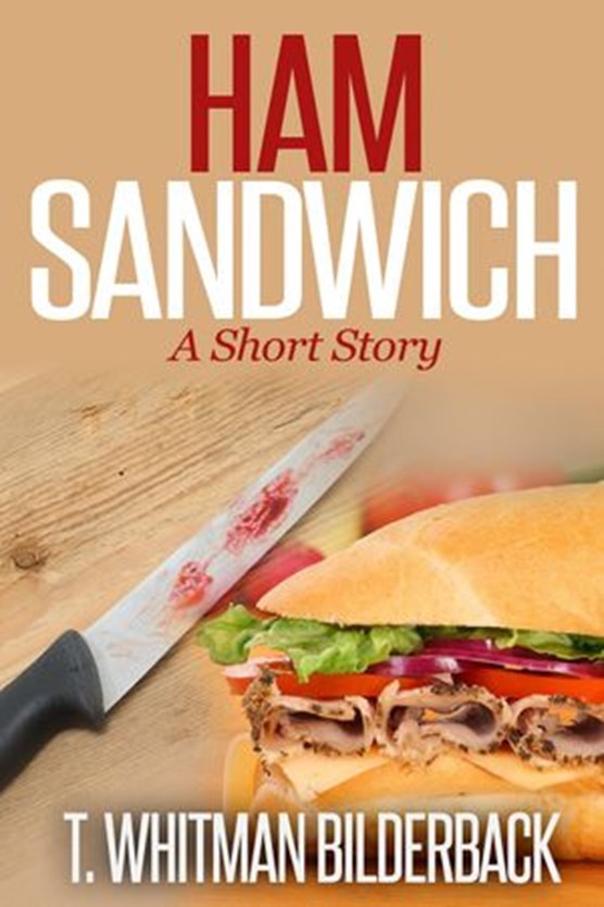 Ham Sandwich - A Short Story
