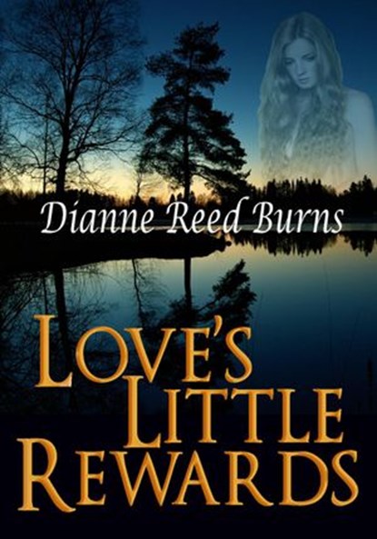 Love's Little Rewards, Dianne Reed Burns - Ebook - 9781501457494
