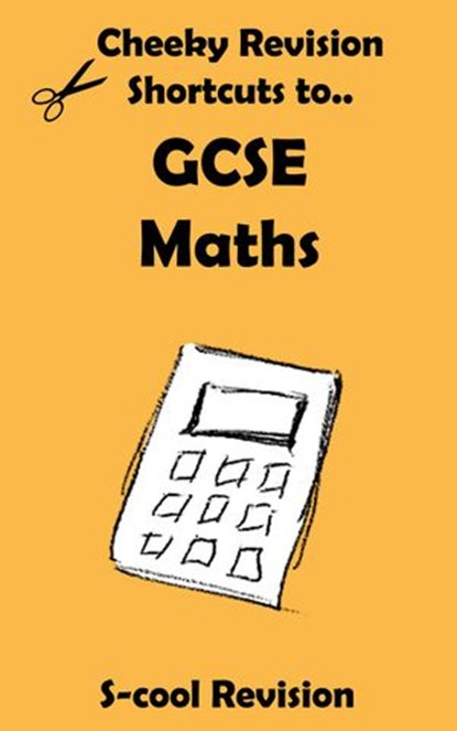 GCSE Maths Revision, Scool Revision - Ebook - 9781501457951