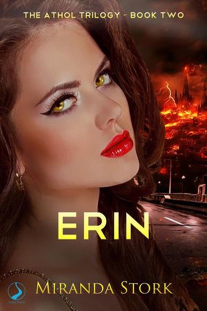 Erin (The Athol Trilogy, Book 2), Miranda Stork - Ebook - 9781501477508