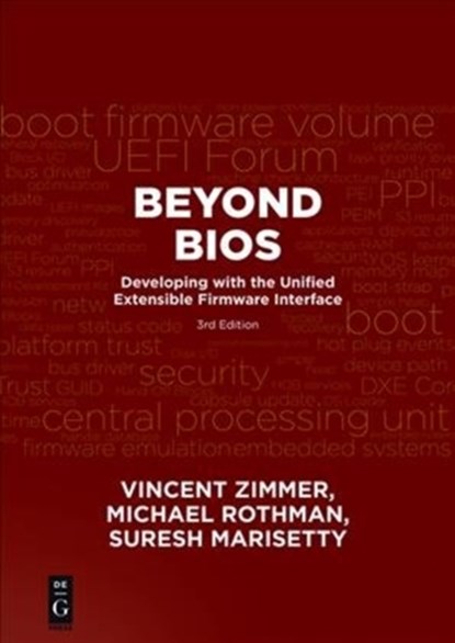 Beyond BIOS, Vincent Zimmer ; Michael Rothman ; Suresh Marisetty - Paperback - 9781501514784