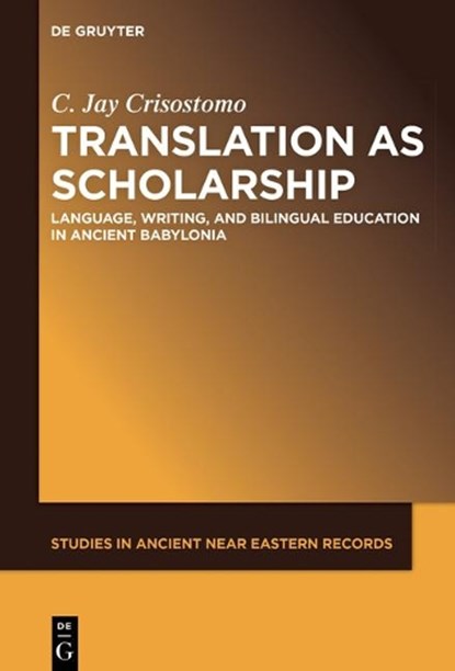 Translation as Scholarship, CRISOSTOMO,  Jay - Gebonden - 9781501516665