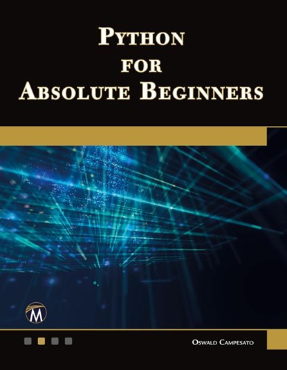 Python for Absolute Beginners, Oswald Campesato - Paperback - 9781501521980