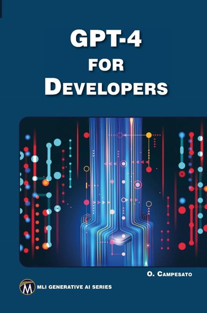 GPT-4 for Developers, Oswald Campesato - Paperback - 9781501522482