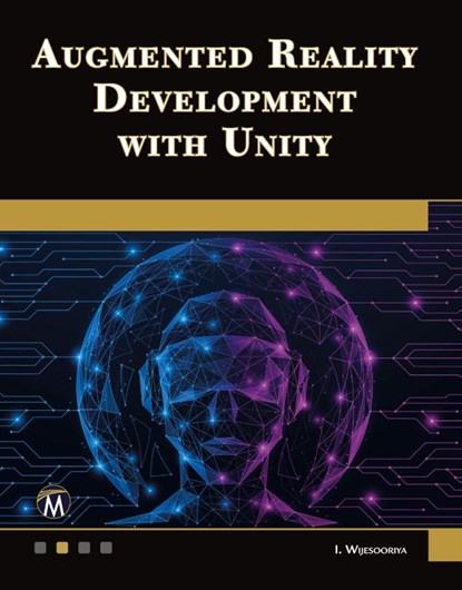 Augmented Reality Development with Unity, Indika Wijesooriya - Paperback - 9781501522581