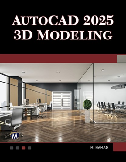 AutoCAD 2025 3D Modeling, Munir Hamad - Paperback - 9781501523175