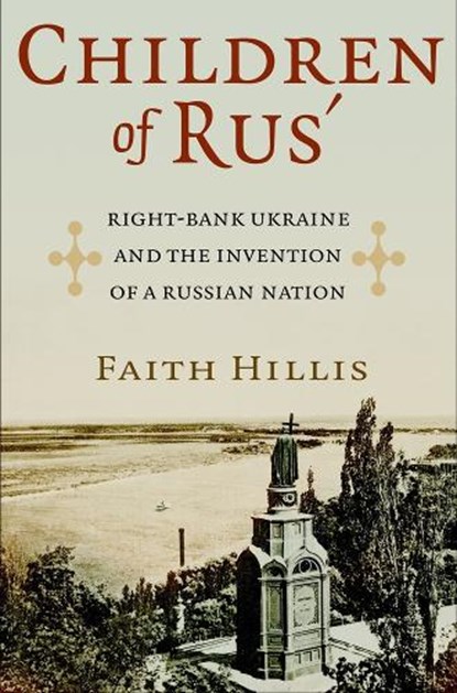Children of Rus', Faith Hillis - Paperback - 9781501710667
