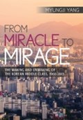 From Miracle to Mirage | Myungji Yang | 