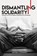 Dismantling Solidarity, Michael A. McCarthy - Paperback - 9781501713170
