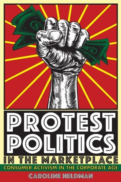 Protest Politics in the Marketplace, Caroline Heldman - Paperback - 9781501715402
