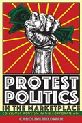 Protest Politics in the Marketplace | Caroline Heldman | 